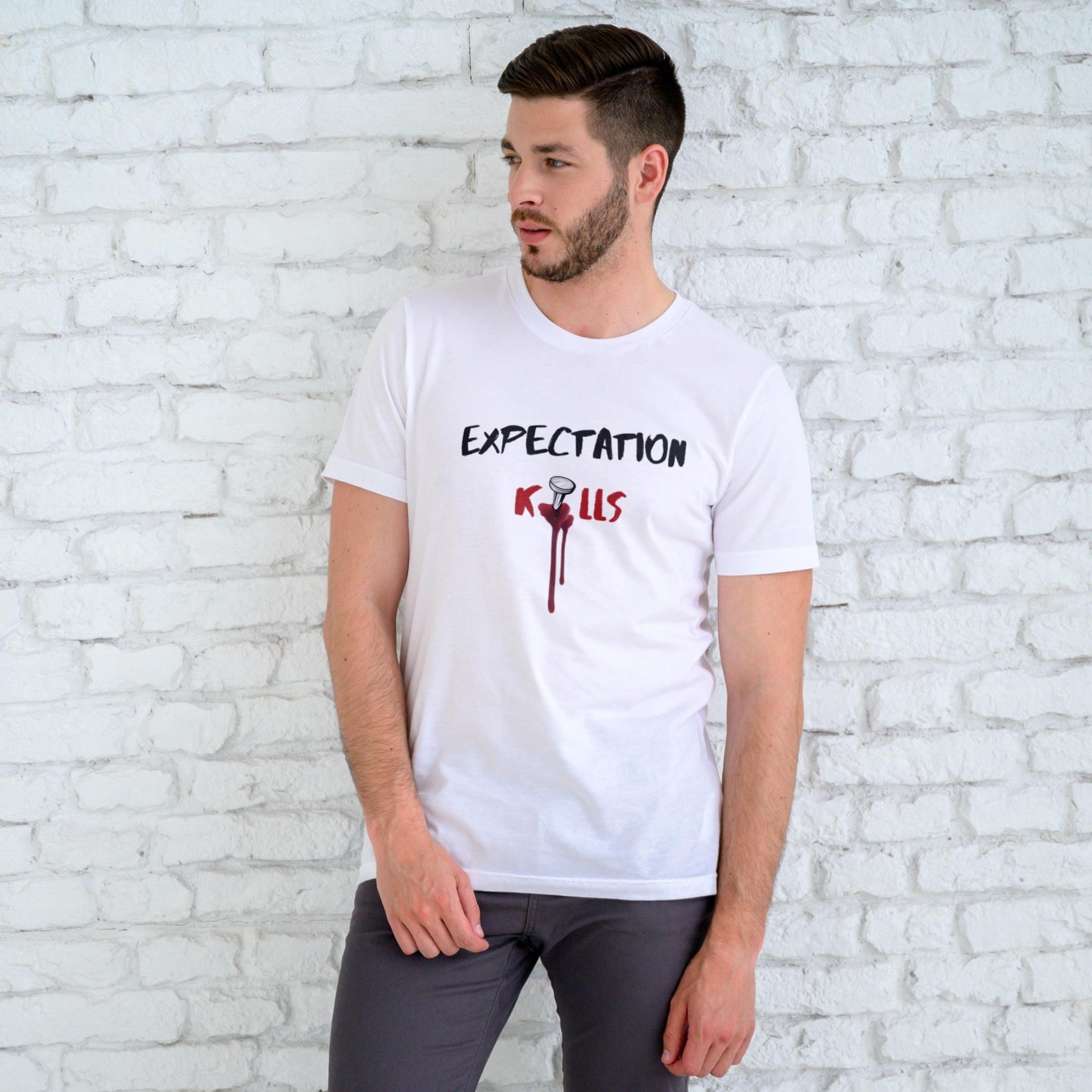 Expectation Kills Unisex Round neck T-shirt