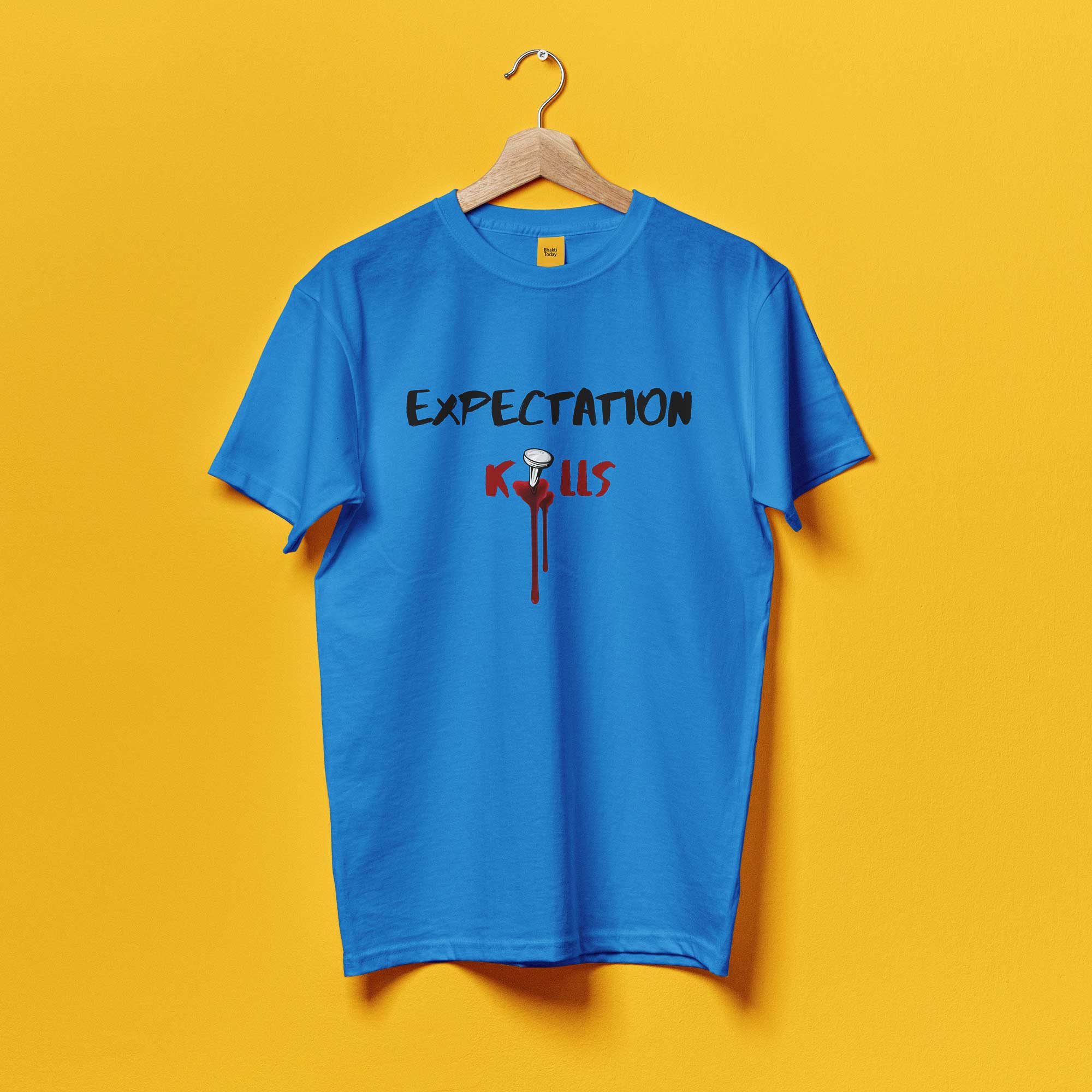 Expectation Kills Unisex Round neck T-shirt
